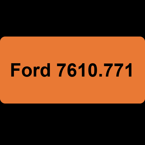 Ford 7610.771